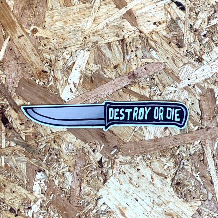 Destroy Or Die Peace Was Never An Option Sticker 